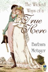 The Wicked Ways of a True Hero - 26 Mar 2014