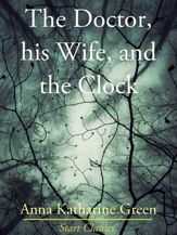 The Doctor, His Wife, and the Clock - 1 Nov 2013