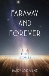 Faraway and Forever - 18 Jul 2023