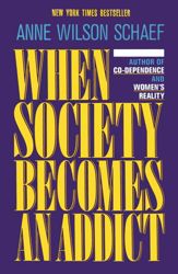 When Society Becomes an Addict - 17 Sep 2013