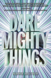 Dare Mighty Things - 10 Oct 2017