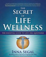 The Secret of Life Wellness - 10 Sep 2013