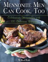 Mennonite Men Can Cook, Too - 17 Nov 2015