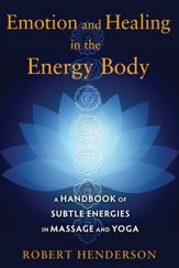 Emotion and Healing in the Energy Body - 25 Jun 2015
