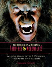 Ancient Werewolves and Vampires - 3 Feb 2015