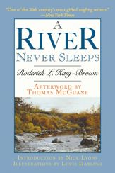 A River Never Sleeps - 21 Oct 2014