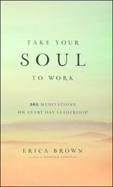 Take Your Soul to Work - 1 Dec 2015