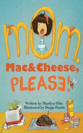 Mom, Mac & Cheese, Please! - 1 Oct 2013
