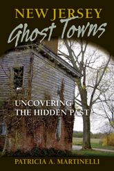 New Jersey Ghost Towns - 16 Feb 2012