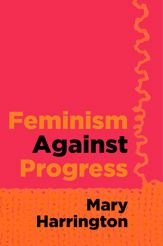 Feminism against Progress - 25 Apr 2023