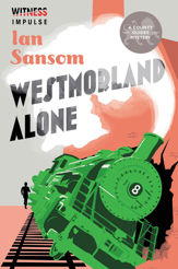 Westmorland Alone - 13 Sep 2016
