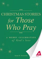 Christmas Stories for Those Who Pray - 1 Dec 2011
