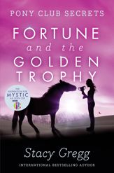 Fortune and the Golden Trophy - 6 Aug 2009