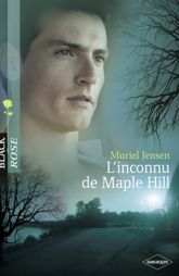 L'inconnu de Maple Hill (Harlequin Black Rose) - 1 Aug 2008