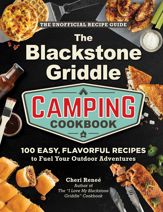 The Blackstone Griddle Camping Cookbook - 21 Oct 2025