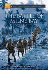 The Battle of Milne Bay 1942 - 5 Aug 2018