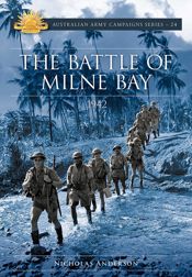 The Battle of Milne Bay 1942 - 5 Aug 2018