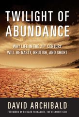 Twilight of Abundance - 24 Mar 2014