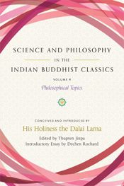 Science and Philosophy in the Indian Buddhist Classics, Vol. 4 - 15 Aug 2023