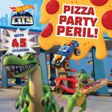 Hot Wheels City: Pizza Party Peril! - 4 Apr 2023