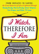 I Watch, Therefore I Am - 18 Jun 2011