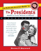 The Politically Incorrect Guide to the Presidents, Part 2 - 9 Jan 2017