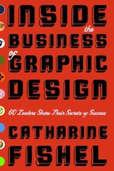 Inside the Business of Graphic Design - 1 Sep 2002