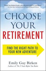 Choose Your Retirement - 4 Sep 2015