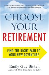 Choose Your Retirement - 4 Sep 2015