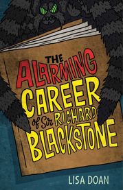 The Alarming Career of Sir Richard Blackstone - 7 Feb 2017