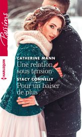 Une relation sous tension - Pour un baiser de plus - 1 Sep 2019