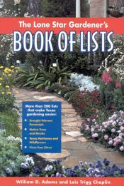 The Lone Star Gardener's Book of Lists - 1 Oct 2000