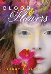 Blood & Flowers - 1 Mar 2011