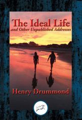 The Ideal Life and Other Unpublished Addresses - 24 Aug 2016