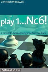 Play 1...Nc6!: - 1 Jul 2007