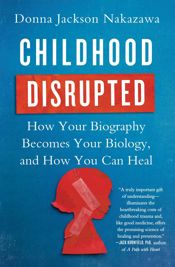 Childhood Disrupted - 7 Jul 2015