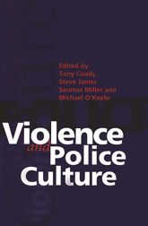 Violence And Police Culture - 24 May 2013
