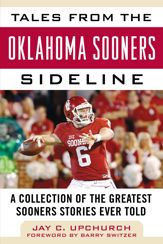 Tales from the Oklahoma Sooners Sideline - 31 Jul 2018