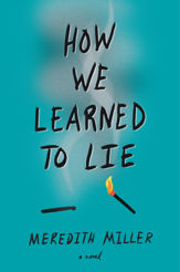 How We Learned to Lie - 31 Jul 2018