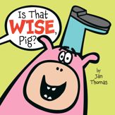 Is That Wise, Pig? - 13 Sep 2016