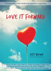 Love it Forward - 14 Feb 2014