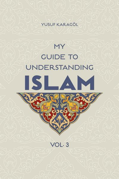 My Guide to Understanding Islam