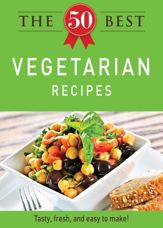 The 50 Best Vegetarian Recipes - 3 Oct 2011