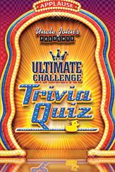 Uncle John's Presents the Ultimate Challenge Trivia Quiz - 1 Jun 2012