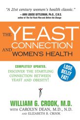 The Yeast Connection and Women's Health - 24 Apr 2013