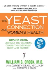 The Yeast Connection and Women's Health - 24 Apr 2013
