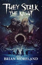 They Stalk the Night - 10 Oct 2023