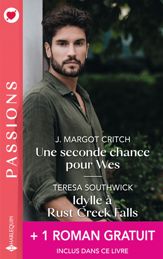 Une seconde chance pour Wes - Idylle à Rust Creek Falls - Séduisante métamorphose - 1 Jun 2024