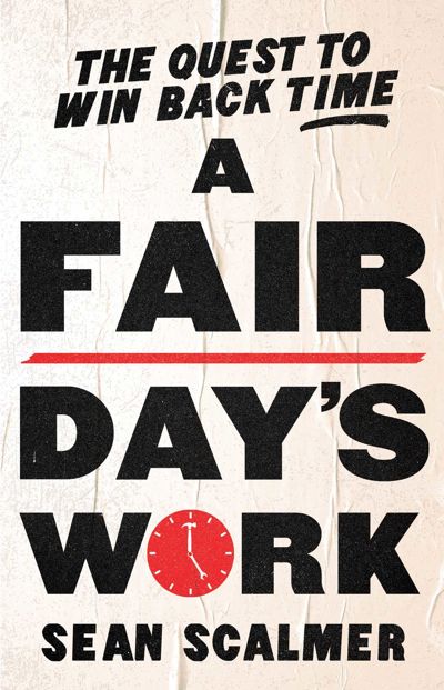 A Fair Day's Work
