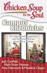 Chicken Soup for the Soul: Campus Chronicles - 1 Mar 2011
